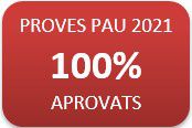 100% aprovats a les PAU (convocatòria de juny'2021)