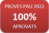 100% aprovats a les PAU (convocatòria de juny'2022)